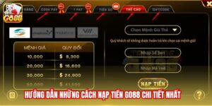 Hướng dẫn những cách nạp tiền GO88 chi tiết nhất